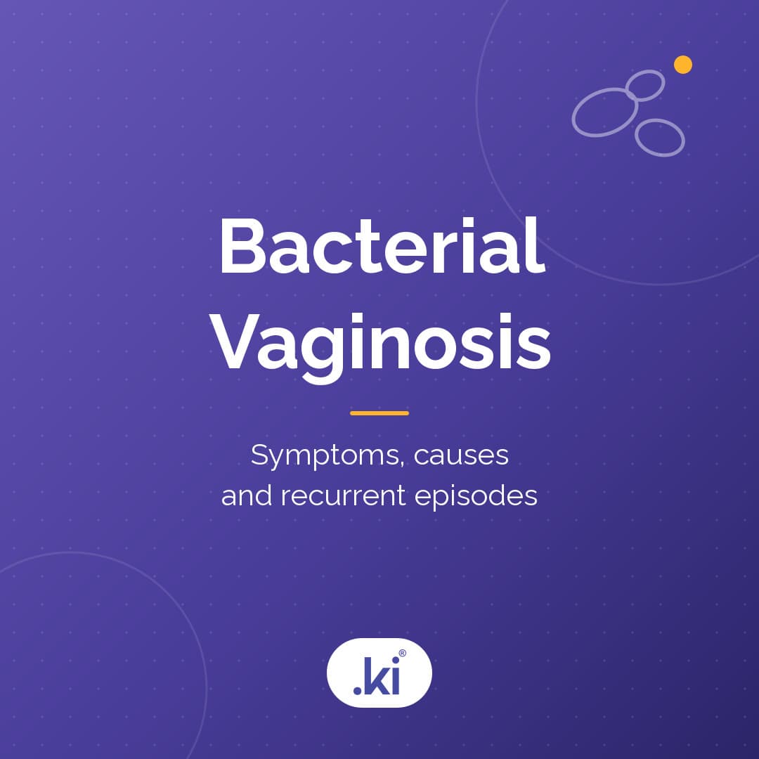 What Is Bacterial Vaginosis? Symptoms, Causes and Vaginal Odour