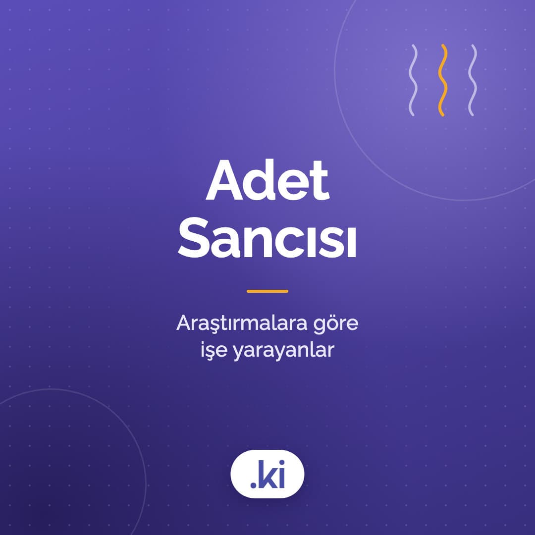 Adet Sancısına Ne İyi Gelir? Araştırmalara Göre İşe Yarayanlar ve Ne Zaman Hekime Gitmeli
