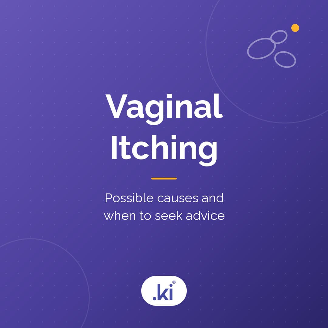 What Causes Vaginal Itching? Possible Causes and When to See a Doctor