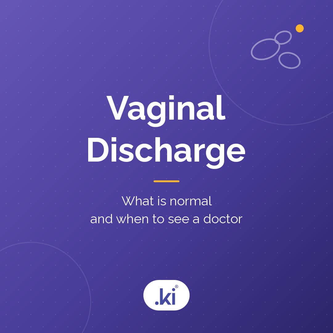 When Is Vaginal Discharge Normal? What Do White, Yellow and Green Discharge Mean?