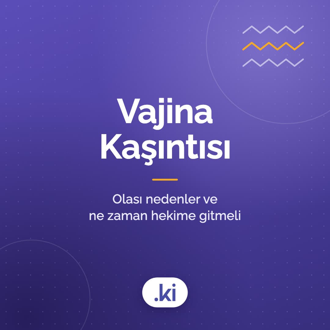 Vajina Kaşıntısı Neden Olur? Olası Nedenler ve Ne Zaman Hekime Gitmeli