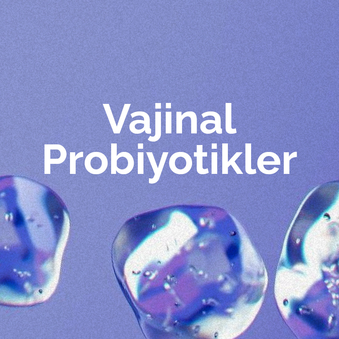 Vajinal Probiyotikler