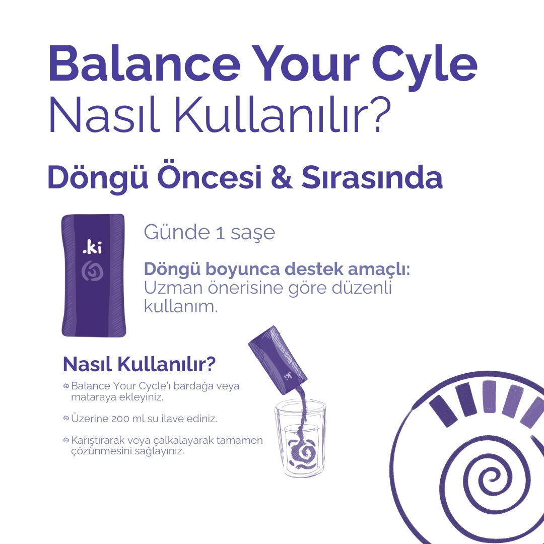 .ki Balance Your Cycle | Döngünü Dengele